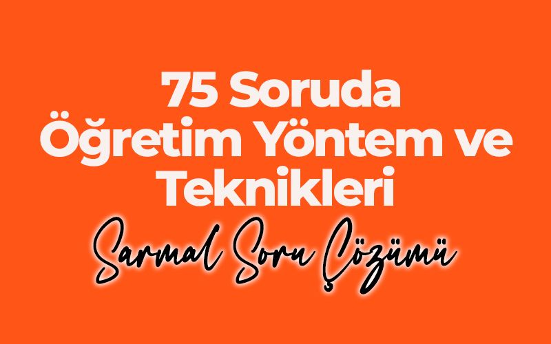 018 Özgür HAMAL ile Öğretim Yöntem ve Teknikleri Sarmal Soru Çözüm Kampı-1 resmi