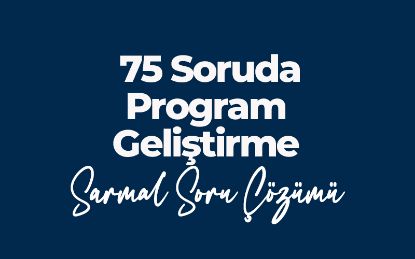 019 Ziya SÜMER ile Program Geliştirme Sarmal Soru Çözüm Kampı-1 resmi