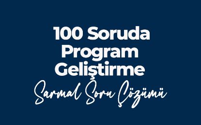 025 Ziya SÜMER ile Program Geliştirme Sarmal Soru Çözüm Kampı-2 resmi