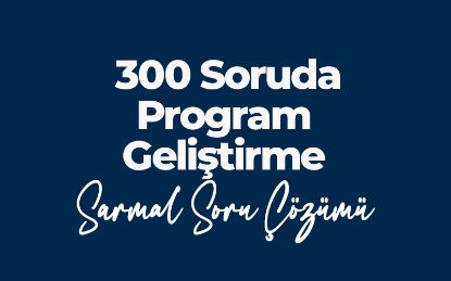 013 Ziya SÜMER ile 300 Soruda Program Geliştirme Sarmal Soru Çözüm Kampı resmi