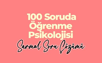 027 Dönüş KÖYSÜREN ile Öğrenme Psikolojisi Sarmal Soru Çözüm Kampı-2 resmi