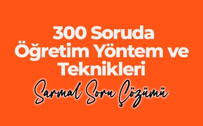 012 Özgür HAMAL ile 300 Soruda Öğretim Yöntem ve Teknikleri Sarmal Soru Çözüm Kampı resmi